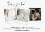 Schedule Me In - Couples Date Night Planner - TBS Box Sock